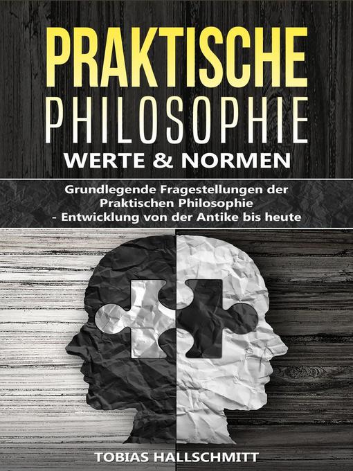 Title details for Filosofía práctica--Valores y normas by Tobias Hallschmitt - Available